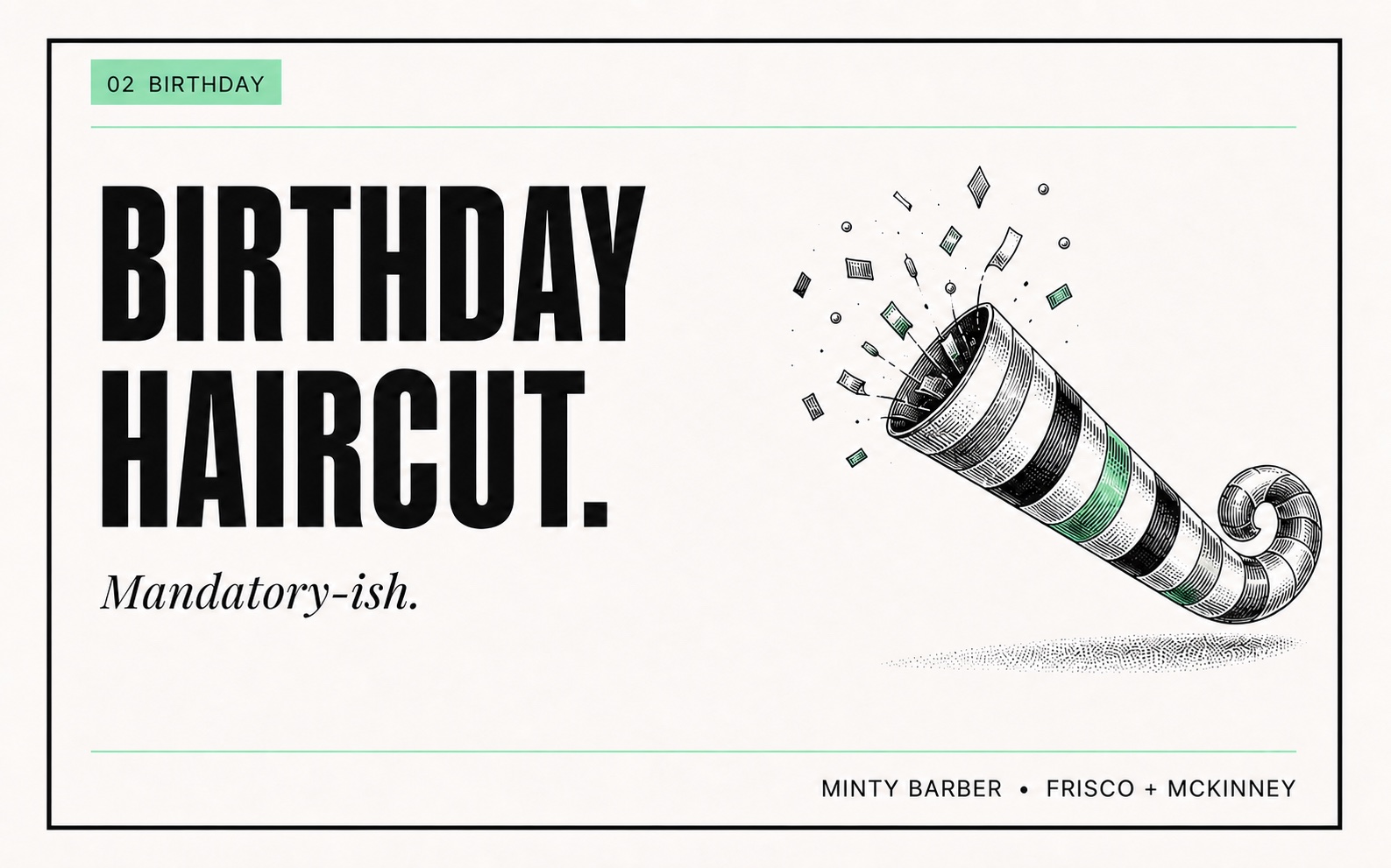 Minty Barber birthday gift card with a barber pole party horn and the message Birthday haircut, mandatory-ish